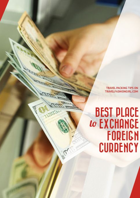 What's the Best Place to Exchange Foreign Currency?